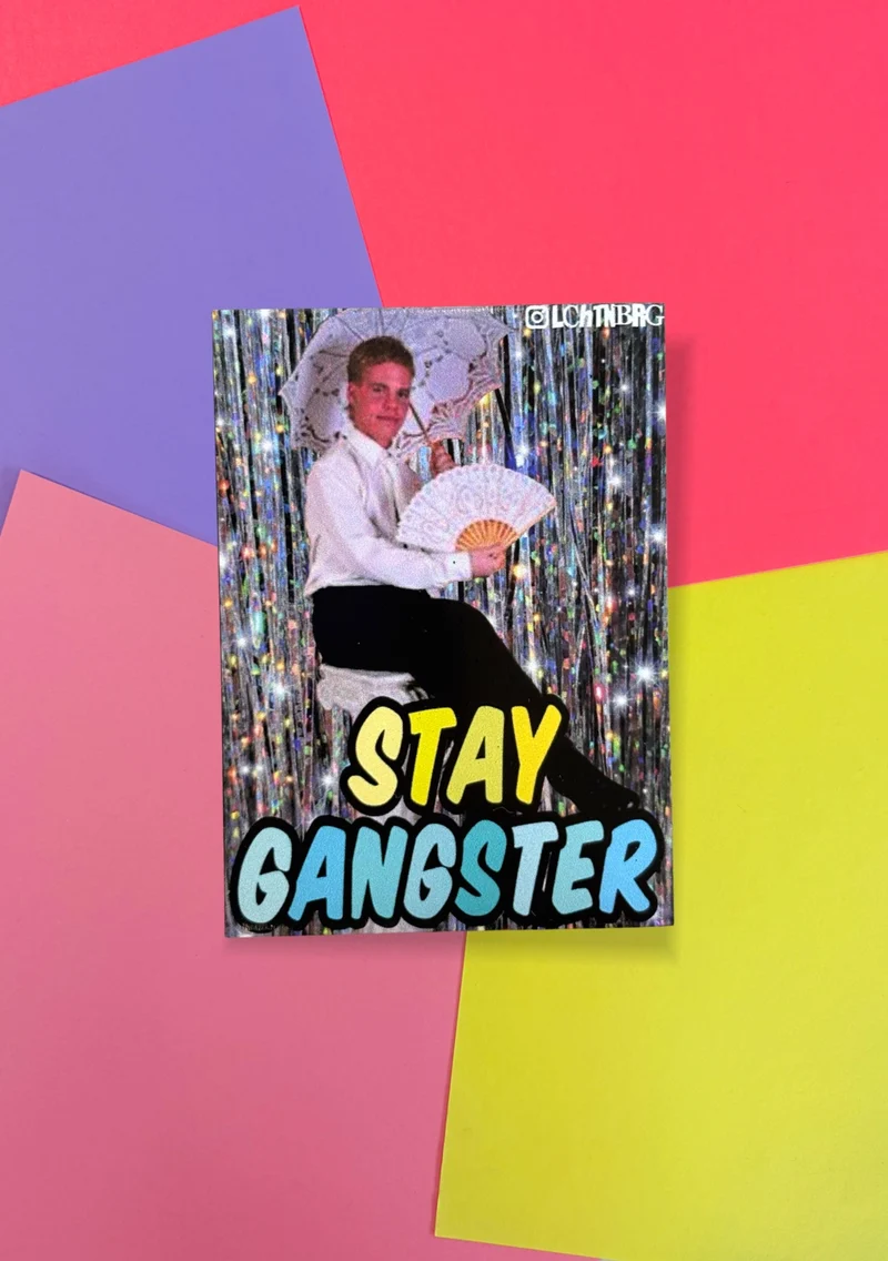 Magnet „Stay gangster“
