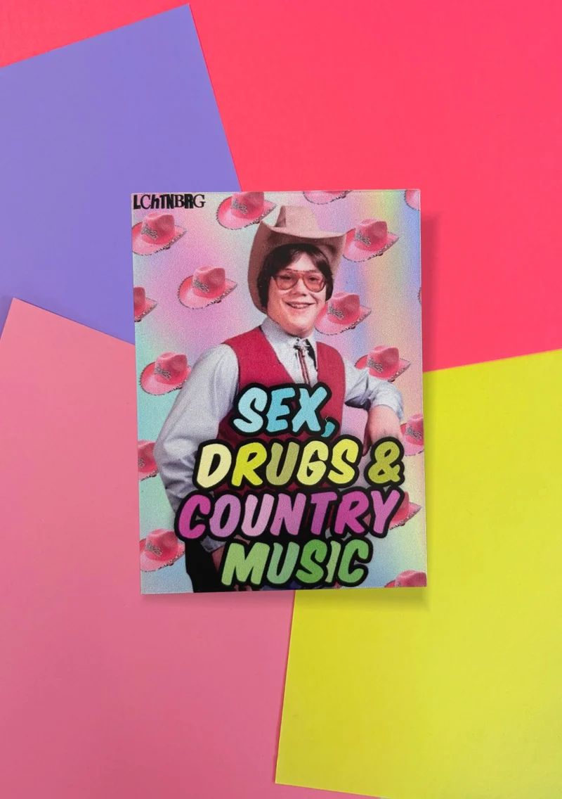 Magnet „Sex, drugs & country music“